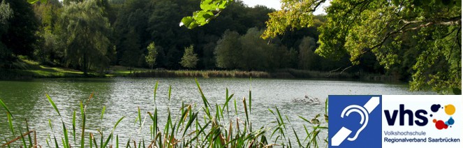 Gut zu_hören! „Am Burbacher Waldweiher“